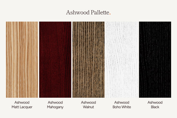 Color swatches of Ashwood Palette including Matt Laquer, Mahogany, Walnut, Boho White, and Black.