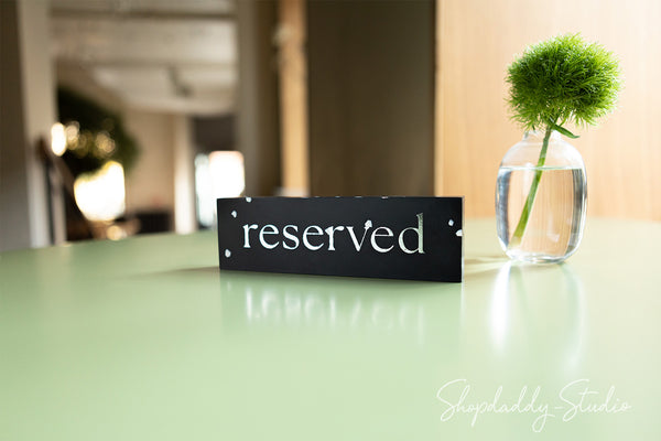 Black Restaurant Reserved Table Signs