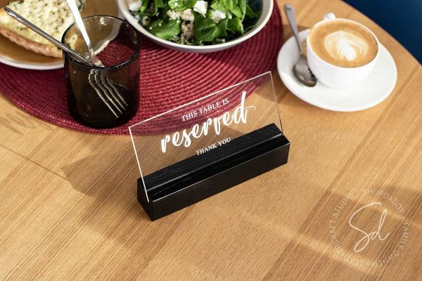 Wooden / Acrylic Reserved Sign for bar