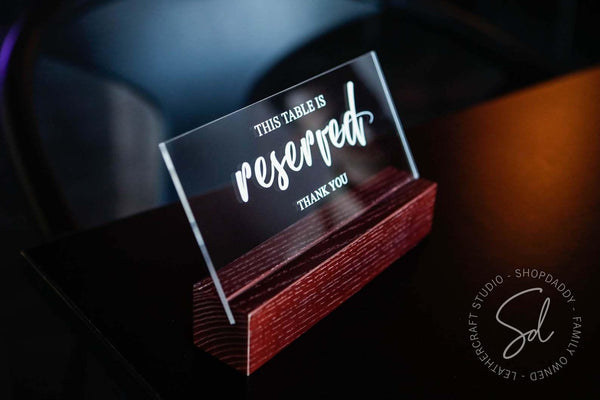 Ashwood Wooden / Acrylic Reserved Sign