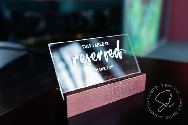 Table Ashwood Wooden / Acrylic Reserved Sign