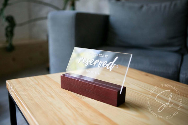 cafe Ashwood Wooden / Acrylic Reserved Sign