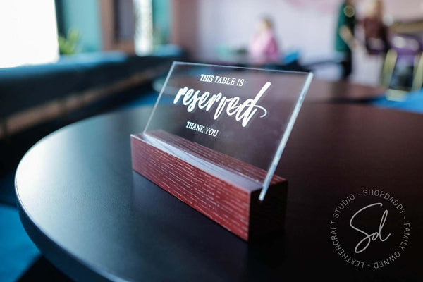 Table Top Ashwood Wooden / Acrylic Reserved Sign