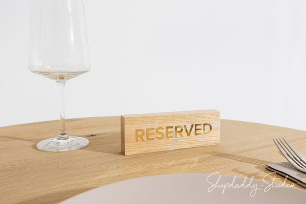 Wooden Reservation seating Sign With Gold Debossing for restaurant