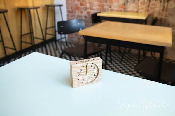 Table Top Wooden Reserved Sign / Reserved Clock