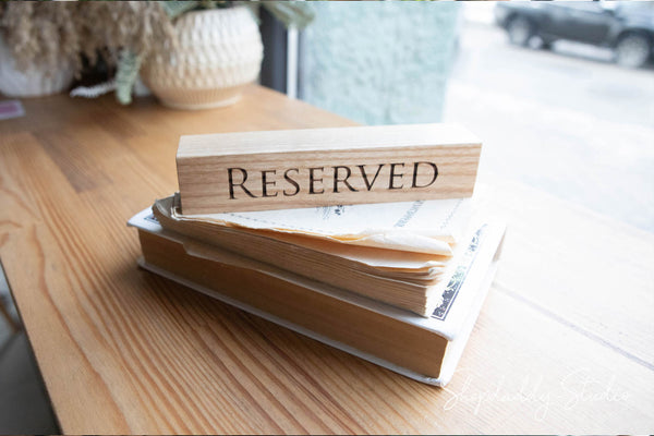 Wooden Reserved Sign for hotel