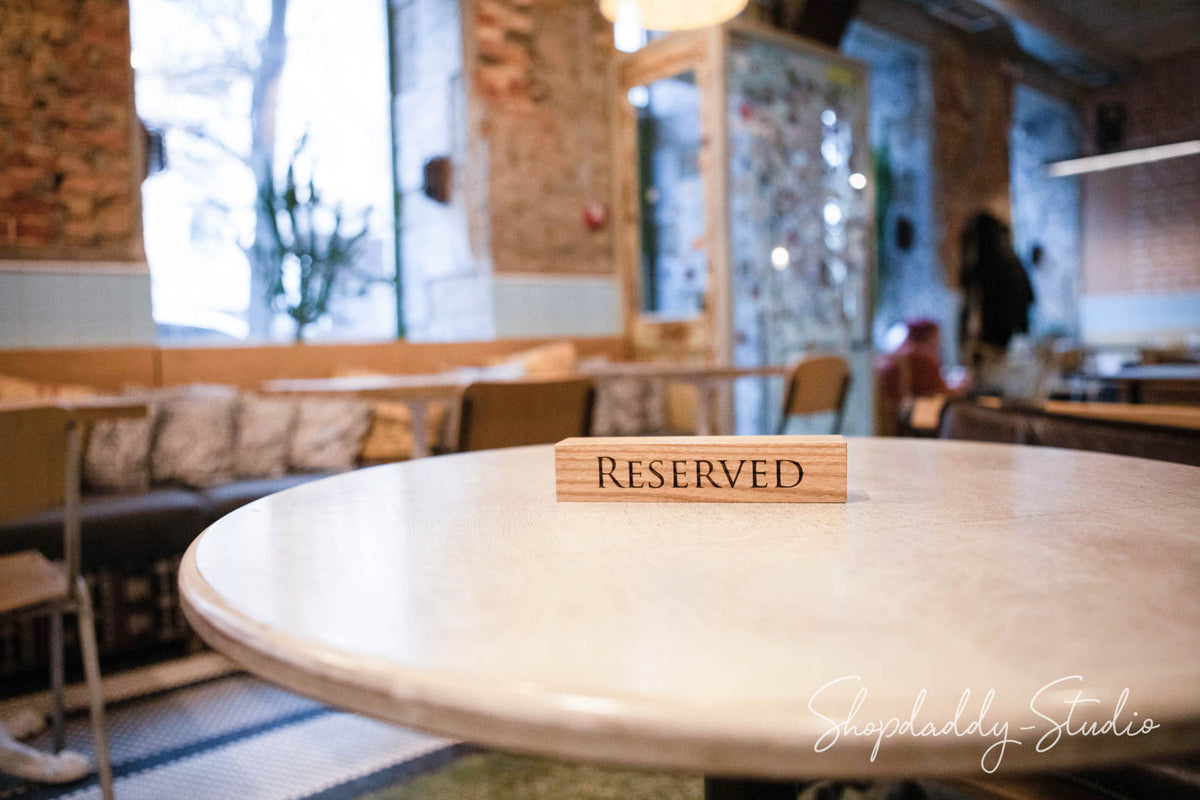 Wooden Table Reserved Sign