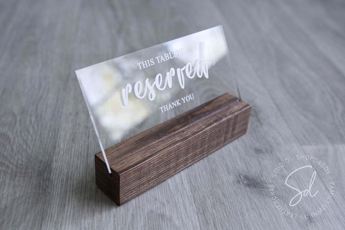 Elegant Wooden / Acrylic Reserved Table Sign for retaurant