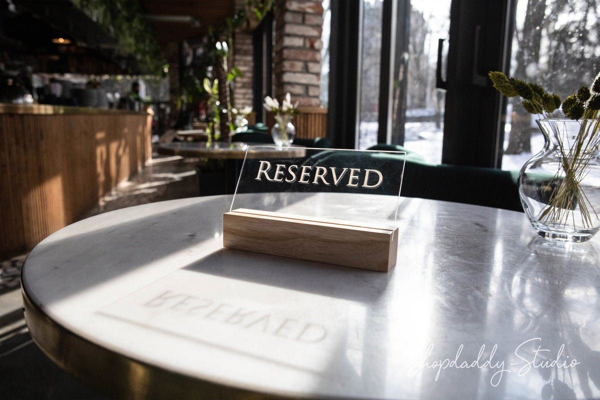 Wooden / Acrylic Table Reserved Sign