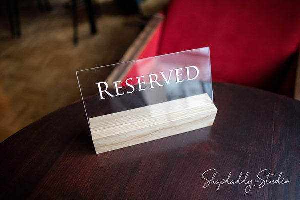 wooden acrylic reserved sign shopdaddy studio