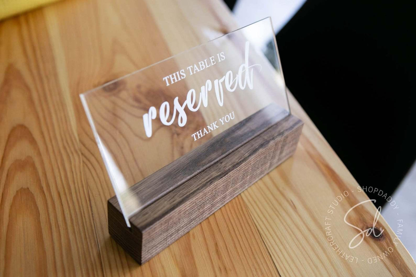 Modern Wooden / Acrylic Reserved Table Sign for retaurant