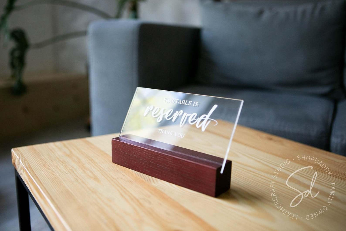 cafe Ashwood Wooden / Acrylic Reserved Sign